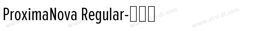 ProximaNova Regular字体转换